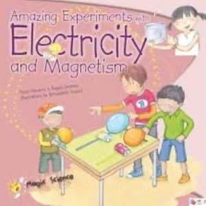 Amazing Experiments with Electricity